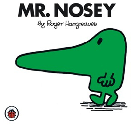 Mr. Nosey