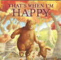 That’s When I’m Happy