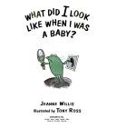 What Did I Look Like When I Was a Baby?