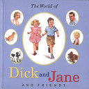 The World of Dick and Jane and Friends