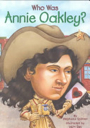 Who Was Annie Oakley?