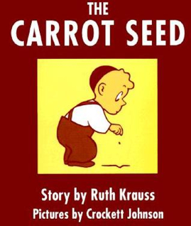 Carrot Seed, The
