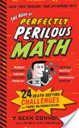 The Book Of Perfectly Perilous Math - Sean Connolly (Workman Publishing) book collectible [Barcode 9780761163749] - Main Image 1