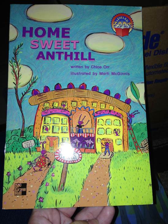 Leveled Books: Home Sweet Anthill - Chloe Orr (- Paperback) book collectible [Barcode 9780021850181] - Main Image 1