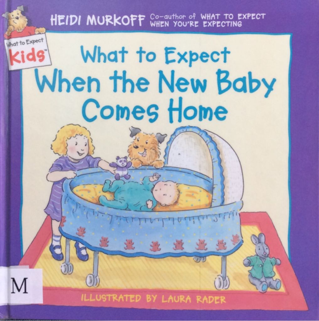 What To Expect When The New Baby Comes Home - Heidi Murkoff (HarperFestival) book collectible [Barcode 9780694013272] - Main Image 1