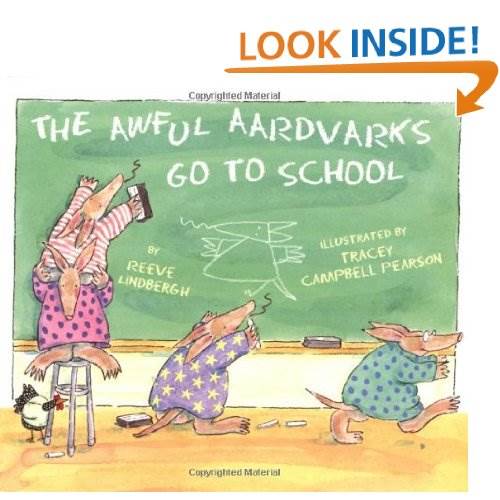 Awful Aardvarks Go to School, The - Reeve Lindbergh (Viking Childrens Books - Paperback) book collectible [Barcode 9780670859207] - Main Image 1