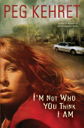 I’m Not Who You Think I Am