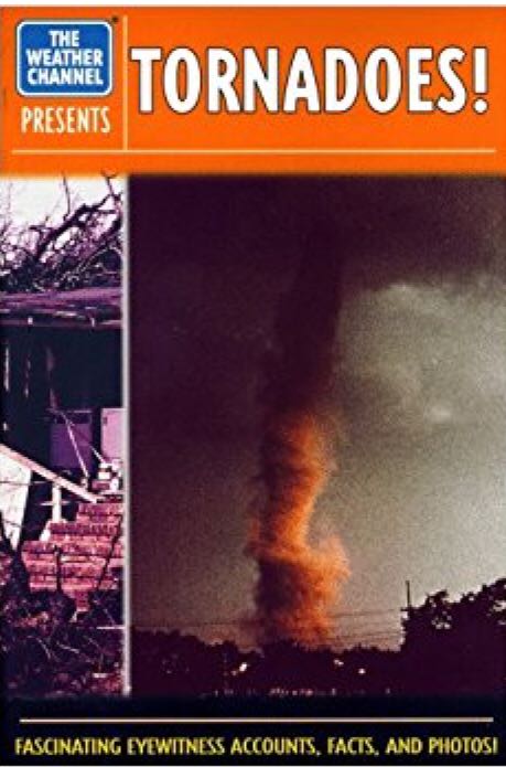 Weather Channel Presents Tornadoes!