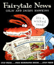 Fairytale News - Colin and Jacque hawkins (Candlewick) book collectible [Barcode 9780763621667] - Main Image 1