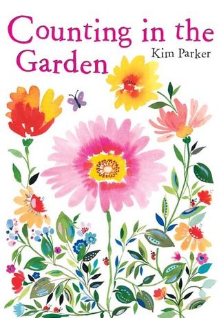 Counting in the Garden - Kim Parker (Scholastic Inc. - Hardcover) book collectible [Barcode 9780439694520] - Main Image 1