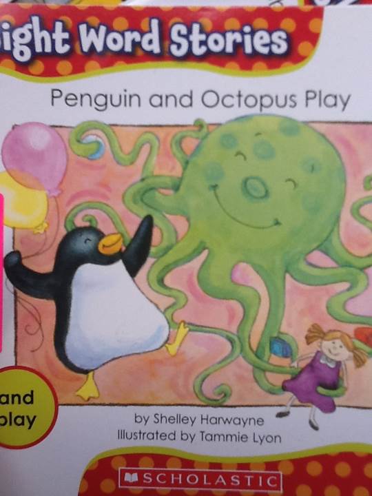Sight Word Stories: Penguin and Octopus Play