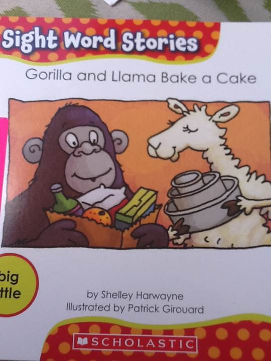 Sight Word Stories: Gorilla and Llama Bake a Cake