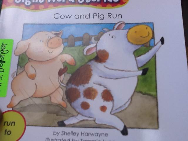 Sight Word Stories: Cow and Pig Run