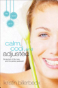 Calm, Cool, and Adjusted