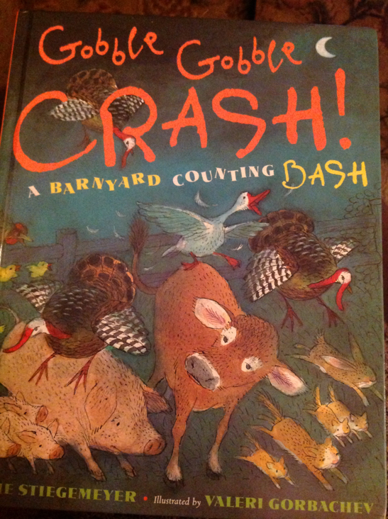 Gobble Gobble Crash! - Julie Stiegemeyer (- Hardcover) book collectible [Barcode 9780525421887] - Main Image 1