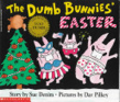 The Dumb Bunnies’ Easter