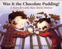 Was It the Chocolate Pudding?