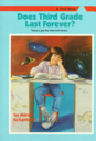 Does third grade last forever? - Mindy Schanback (Troll Communications Llc) book collectible [Barcode 9780816717019] - Main Image 1