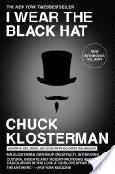 I Wear the Black Hat