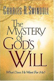 The Mystery of God’s Will