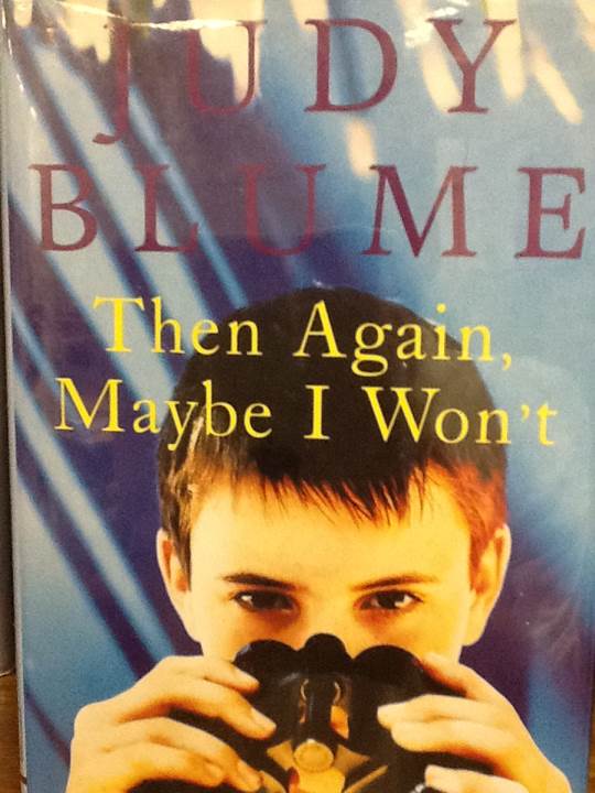 Then Again, Maybe I Won’t