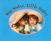 Big Sister, Little Sister