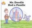 Mr. Doodle Had a Poodle - Jane Belk Moncure (Childs World Incorporated - Hardcover) book collectible [Barcode 9780895656742] - Main Image 1