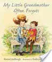 My Little Grandmother Often Forgets