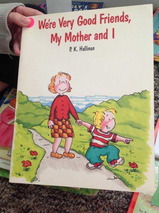 We’re Very Good Friends, My Mother and I