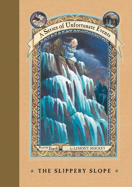 A Series of Unfortunate Events #10: The Slippery Slope - Lemony Snicket (- Paperback) book collectible - Main Image 1
