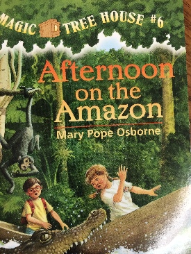 Magic Tree House #6: Afternoon On The Amazon