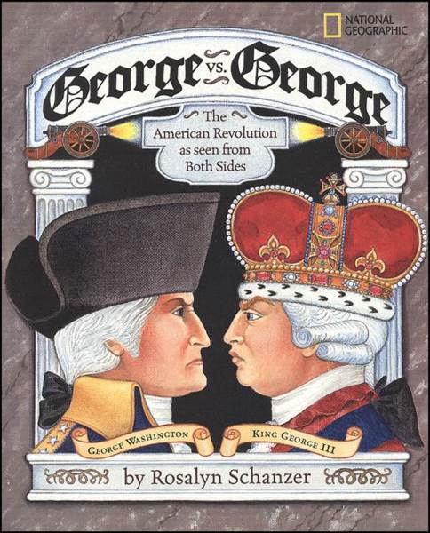 George vs. George : the revolution as seen from both sides