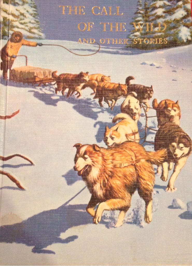 The Call of the Wild and Other Stories