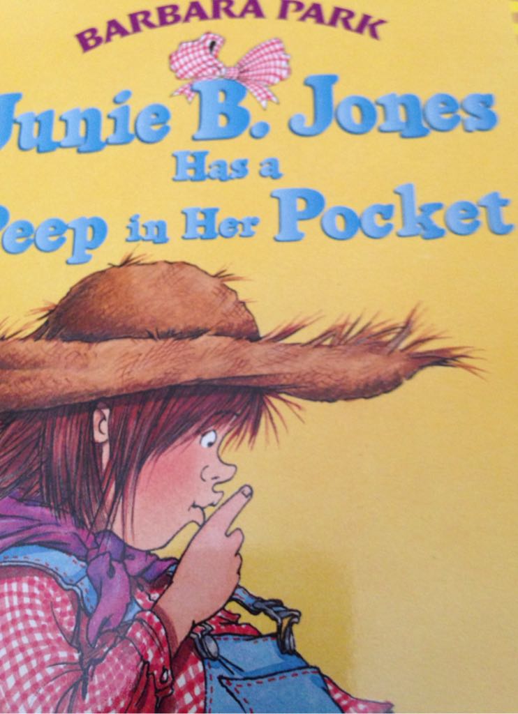 Junie B Jones Has A Peep In Her Pocket