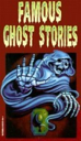 Famous Ghost Stories