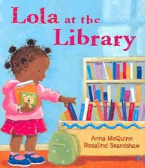 Lola at the Library - Anna McQuinn (Scholastic, Inc - Paperback) book collectible [Barcode 9780439025638] - Main Image 1