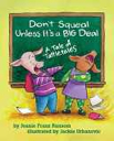 Don’t Squeal Unless It’s A Big Deal