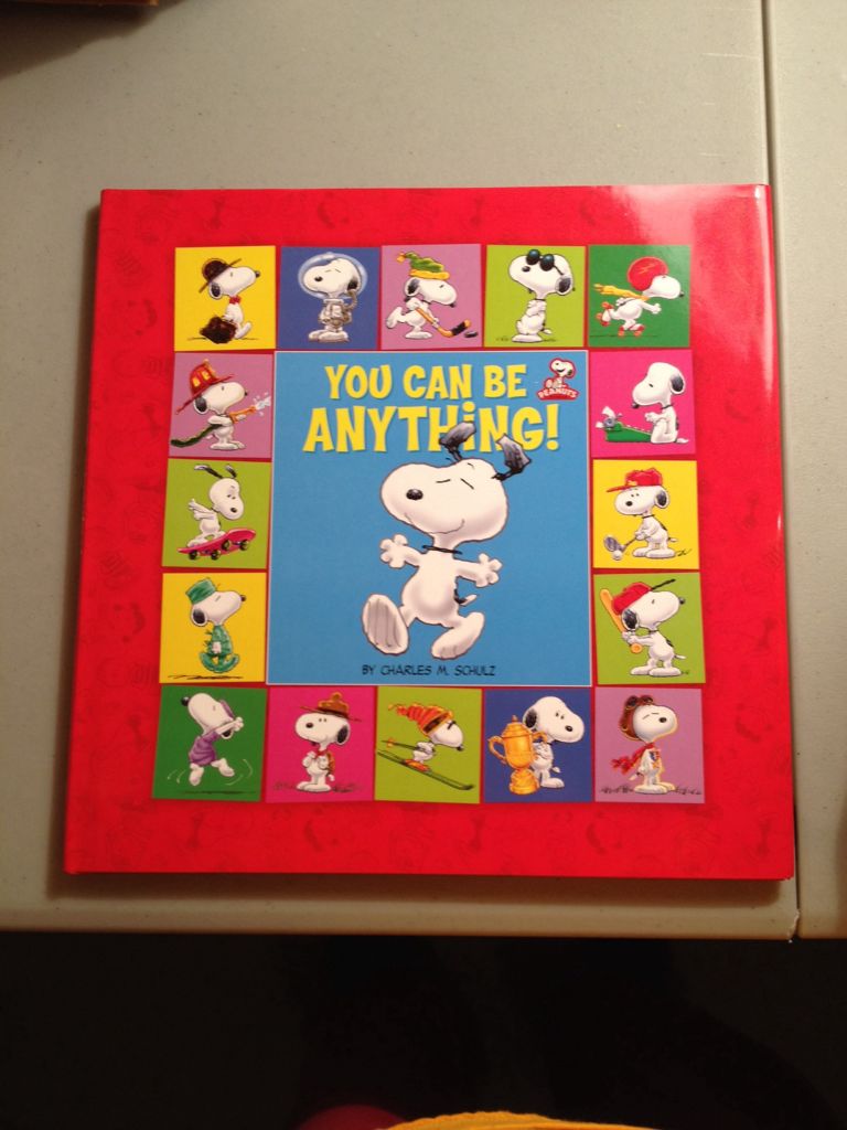 You Can Be Anything! - Charles Schulz book collectible [Barcode 9780762451449] - Main Image 1