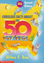 Fabulous Facts About the 50 States