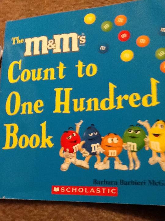 The M & M’s Count to One Hundred Book