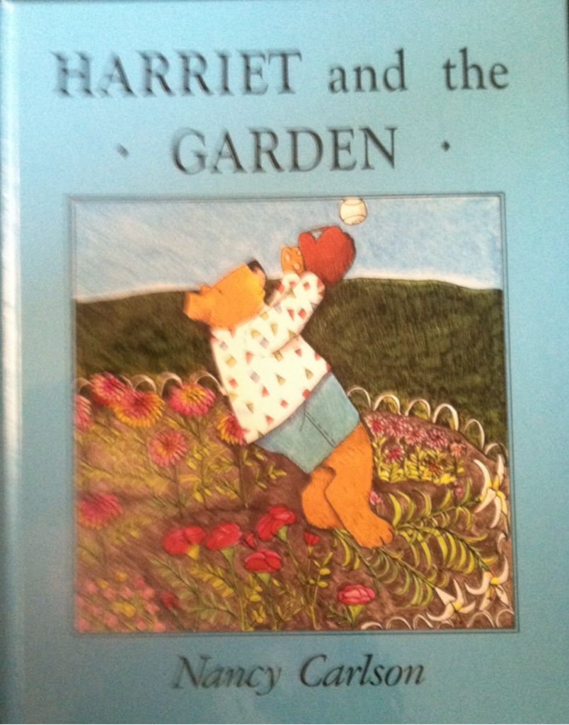 Harriet and the Garden - Nancy Carlson book collectible [Barcode 9780876141847] - Main Image 1