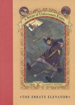 A Series Of Unfortunate Events #6: The Ersatz Elevator - Lemony Snicket (Scholastic - Paperback) book collectible [Barcode 9780439386005] - Main Image 1