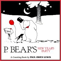 P. Bear’s New Year’s Party: A Counting Book
