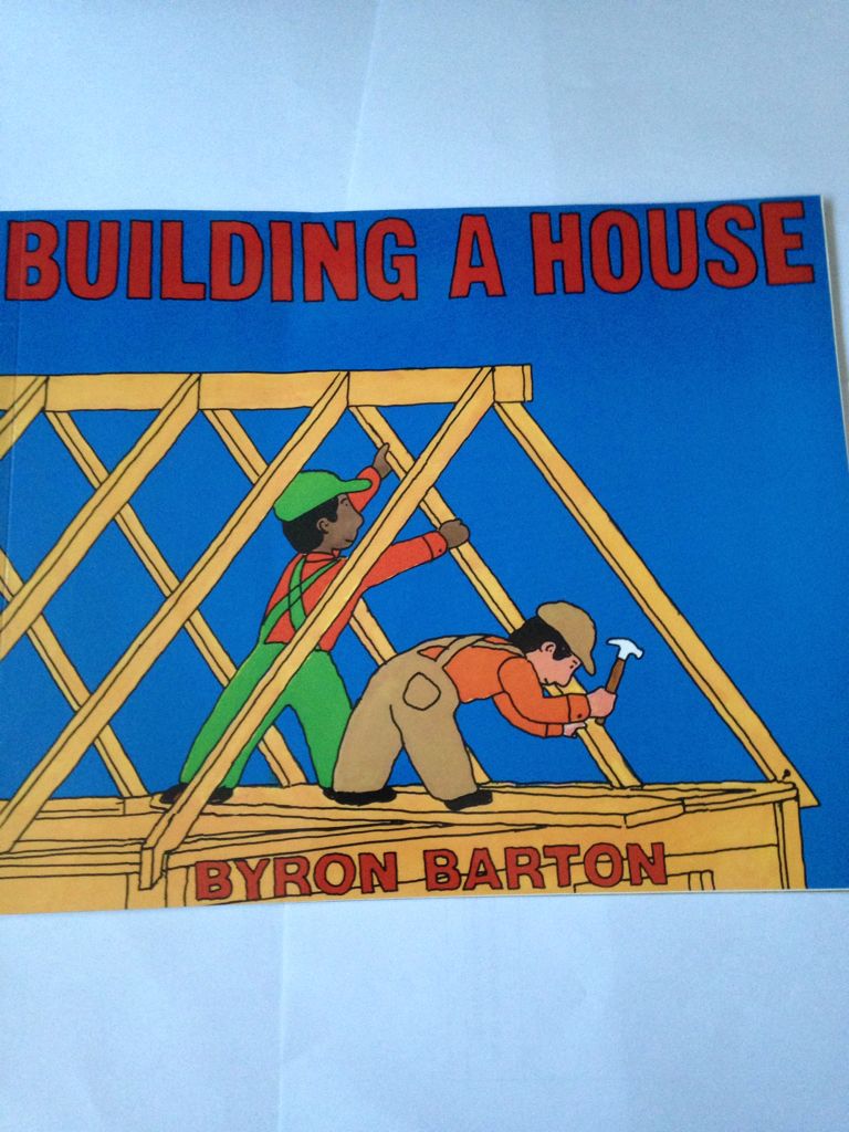 Building a House - Byron Barton book collectible [Barcode 9781606172063] - Main Image 1
