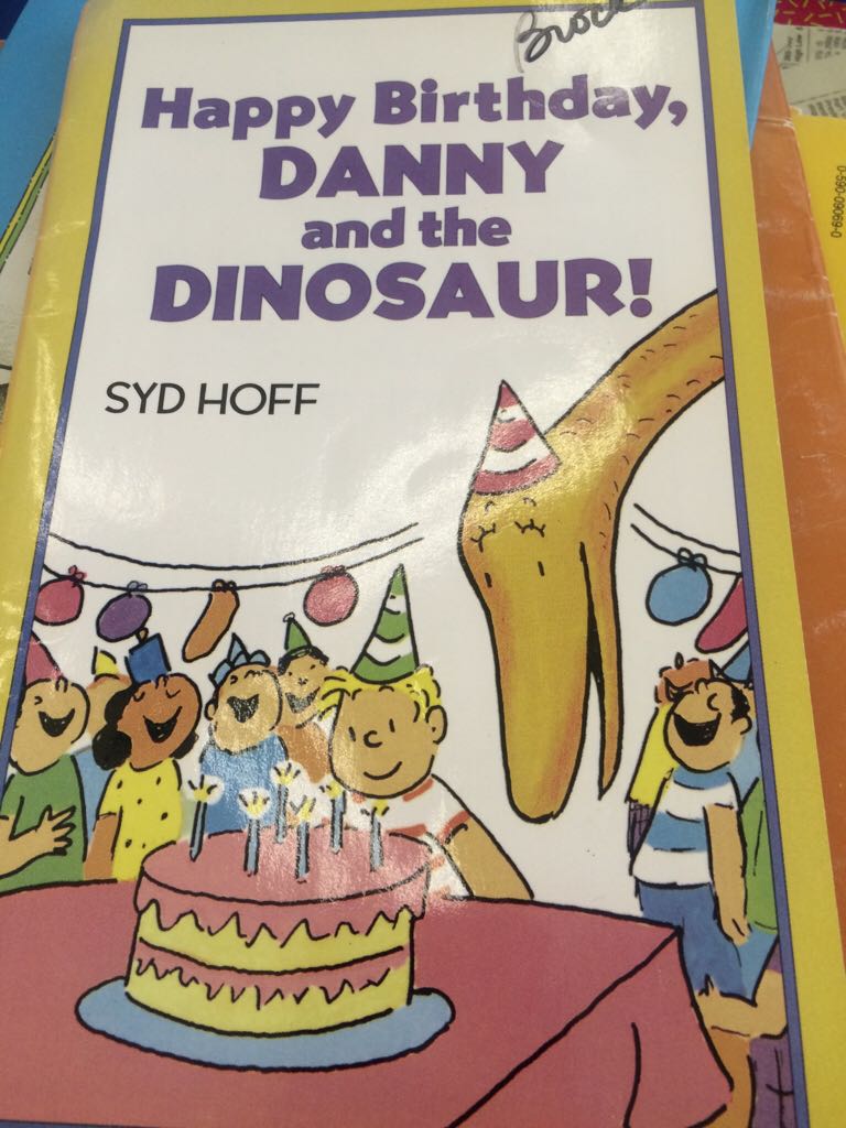 Happy Birthday, Danny and the Dinosaur!