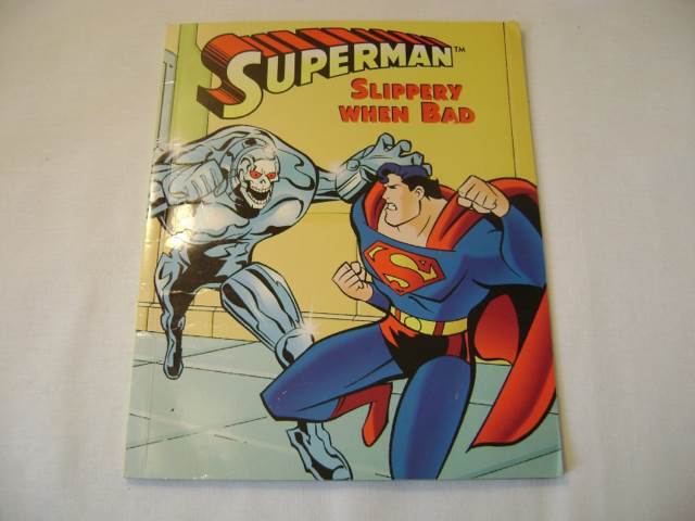 Superman  Slippery When Bad