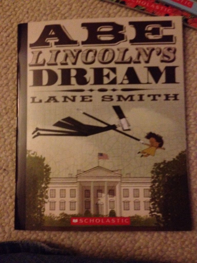 Abe Lincoln’s Dream