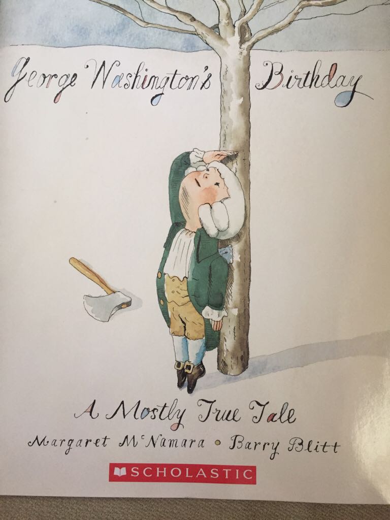 George Washington’s Birthday - Margaret McNamara book collectible [Barcode 9781338032437] - Main Image 1