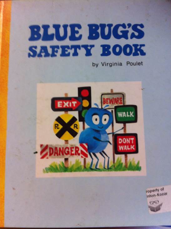 Blue Bug’s Safety Book