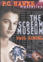 The P.C. Hawke Mysteries #1: Scream Museum